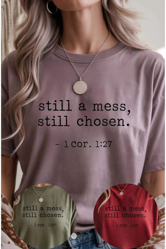 Still Chosen T-Shirt