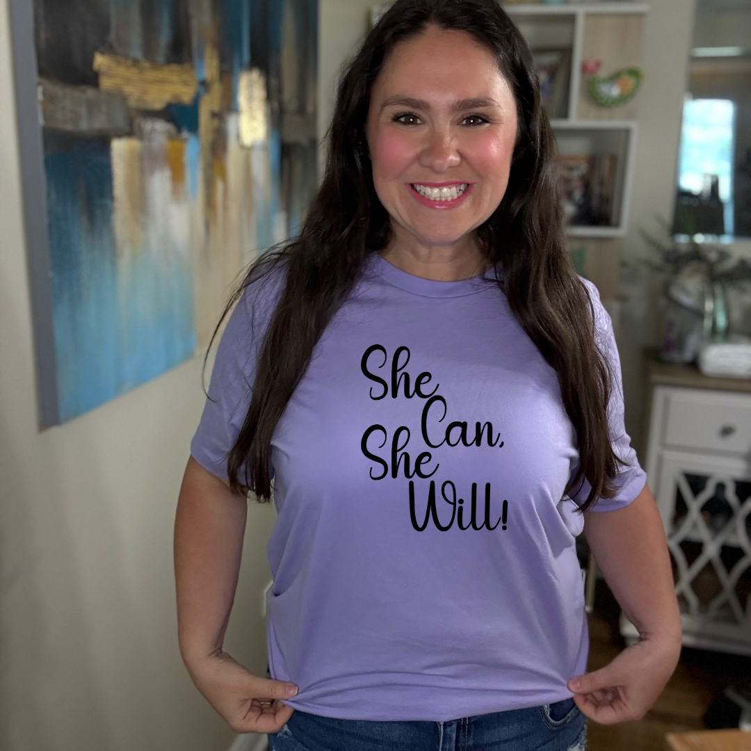She Can She Will Tee