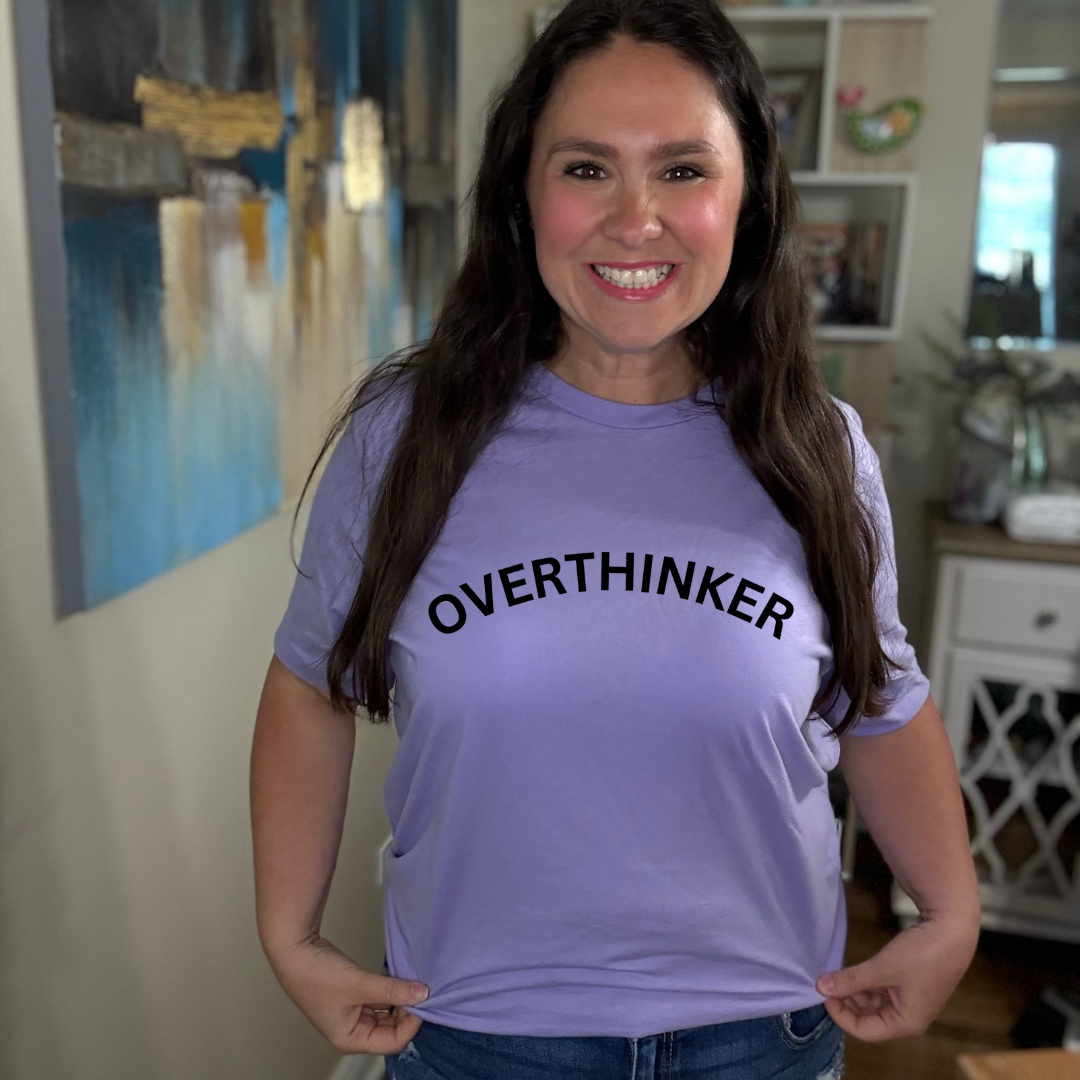Overthinker Tee