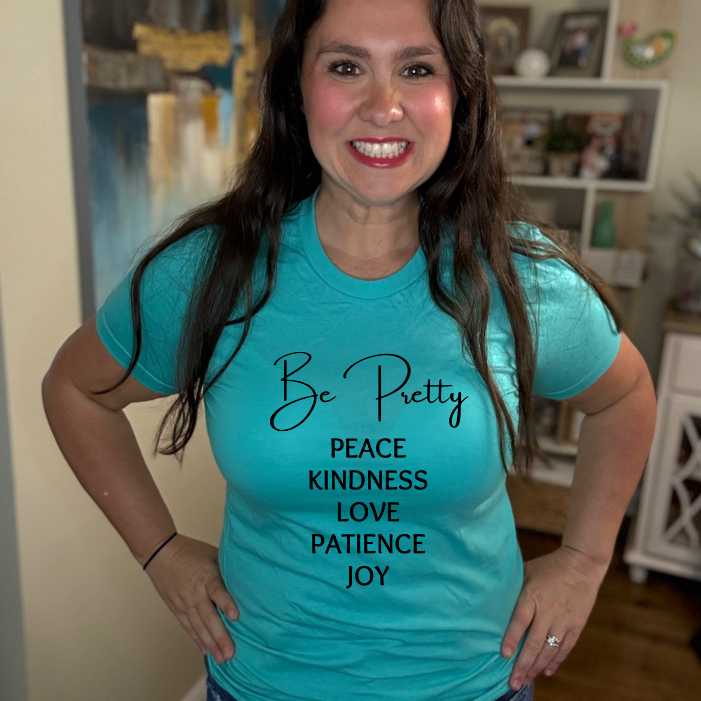 Be Pretty, Peace, Love, T-Shirt
