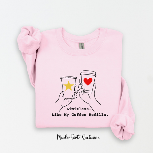 Limitless Like My Coffee Sweatshirt