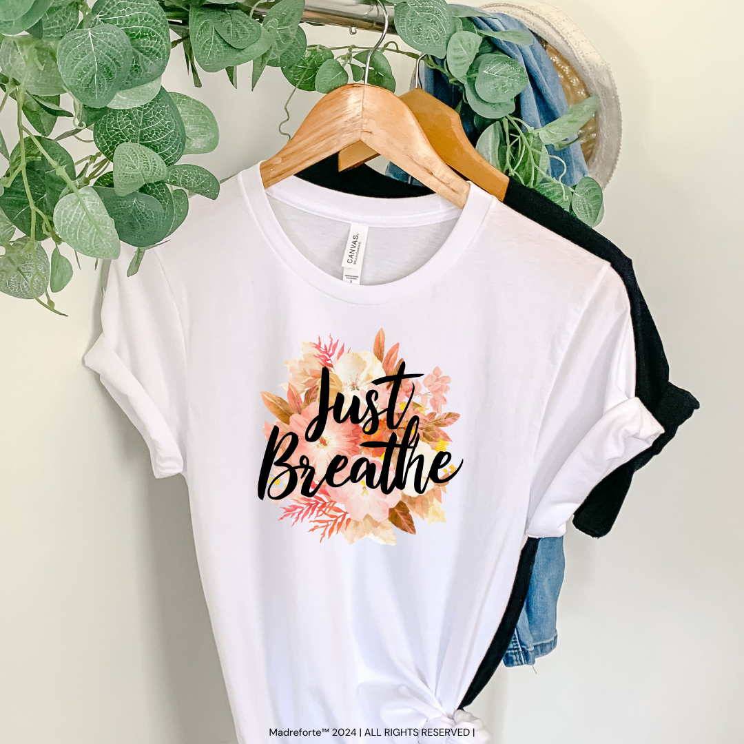 Just Breathe | T-Shirt