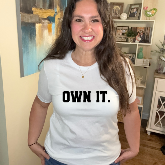 OWN IT Tee