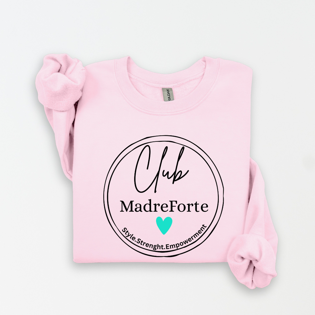 MadreForte Club Sweatshirt
