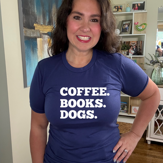 Coffee. Books. Dogs | Tee