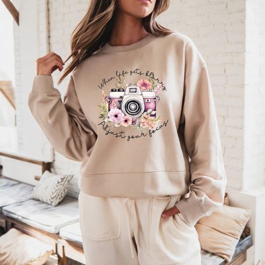 When Life Gets Blurry Sweatshirt