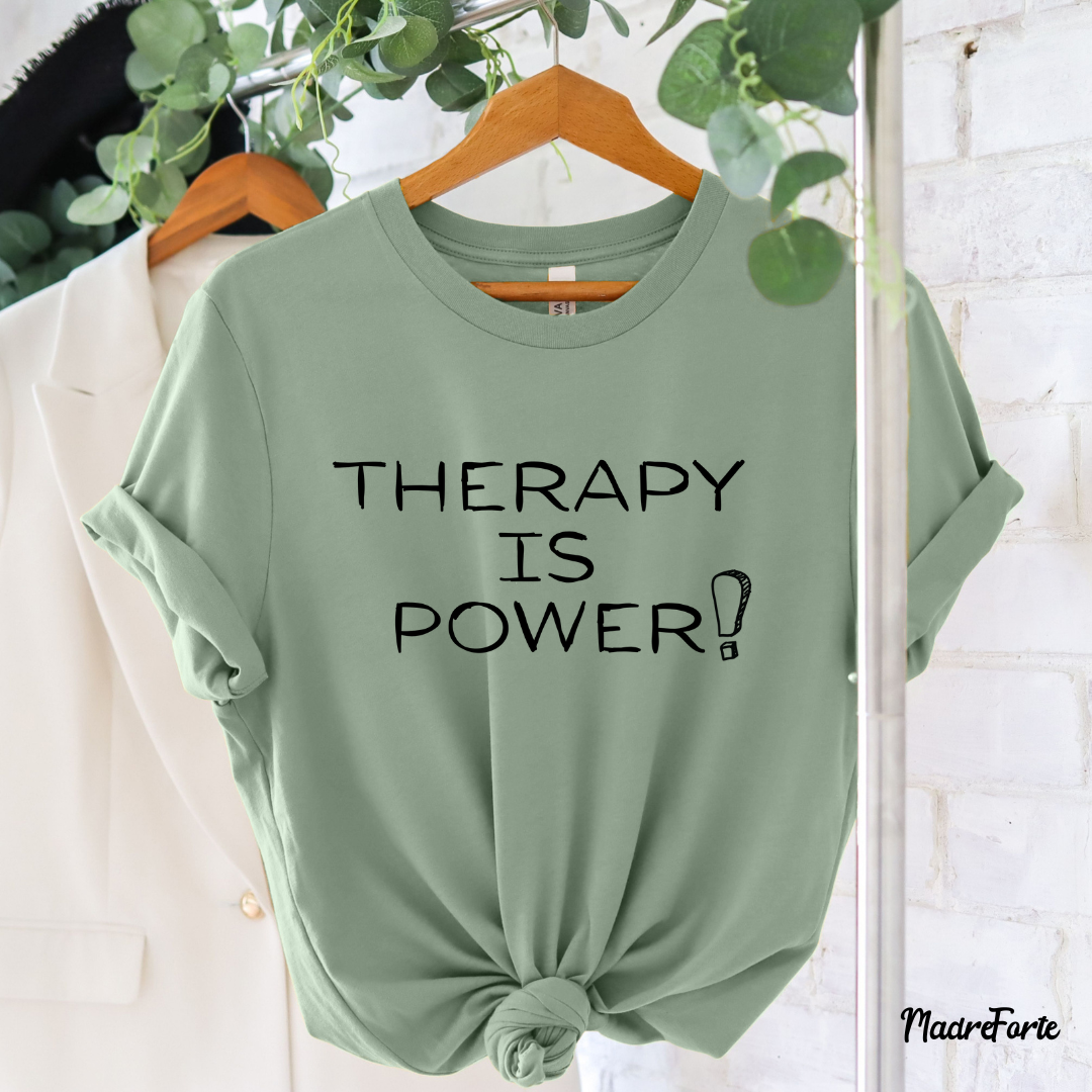 Therapy is Power Tee