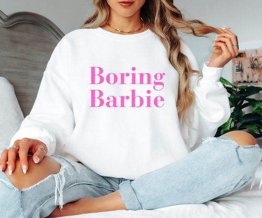 Boring Barbie Sweatshirt