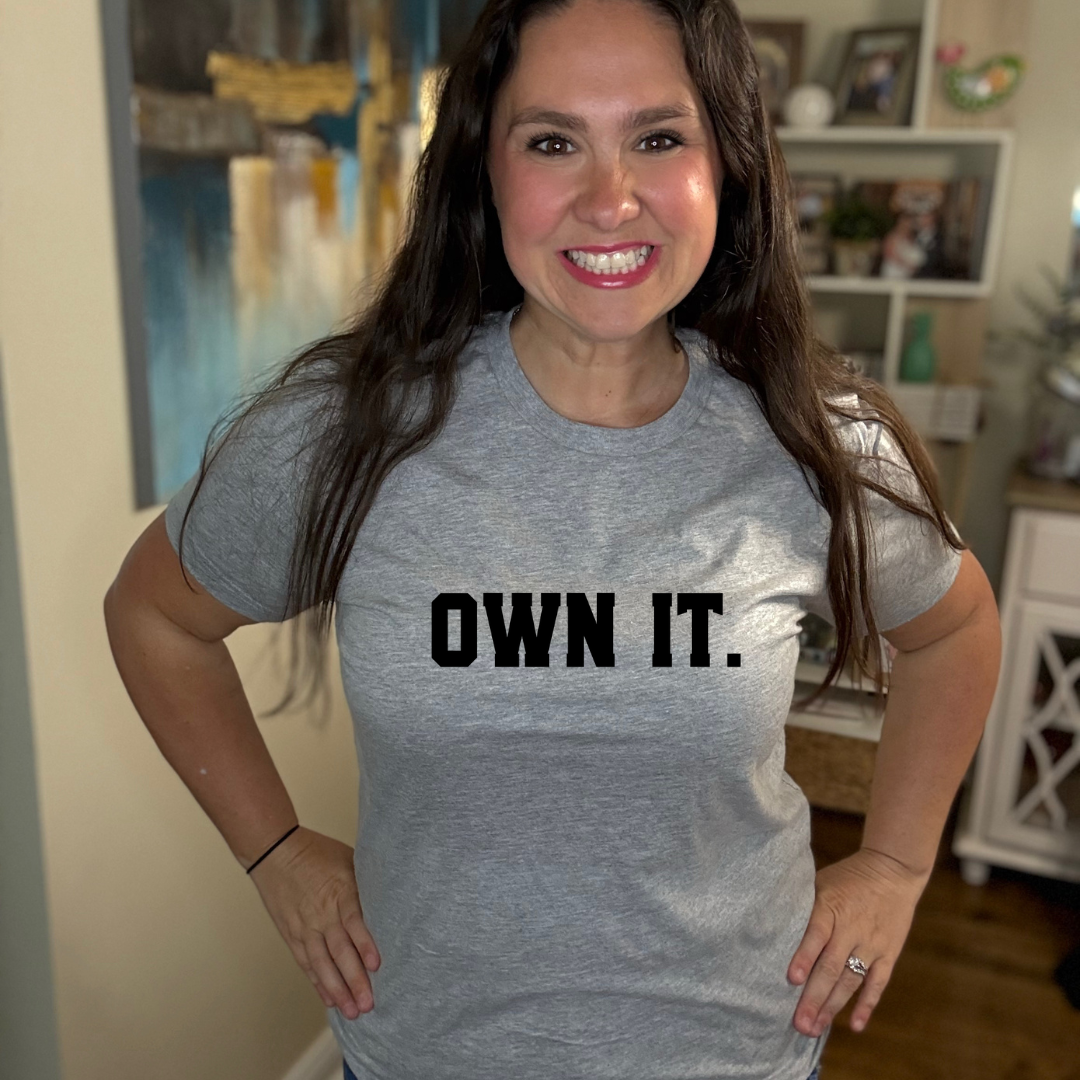 OWN IT Tee