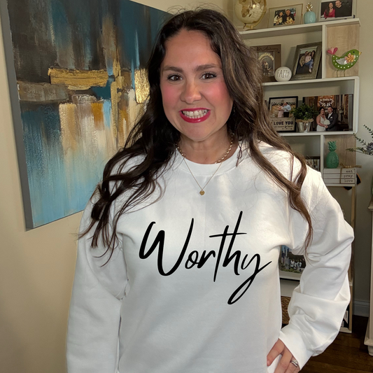 Worthy Sweatshirt
