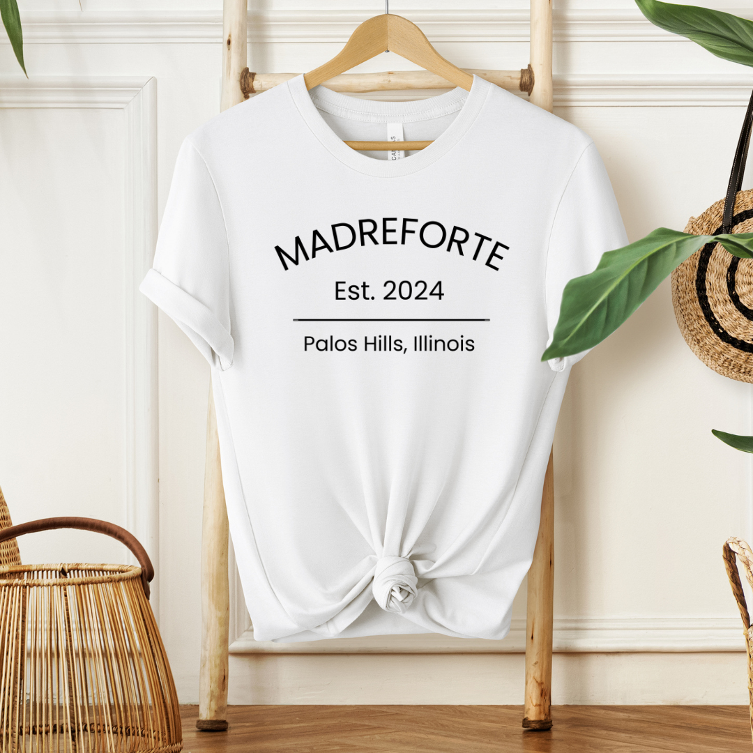 MadreForte Est. Tshirt
