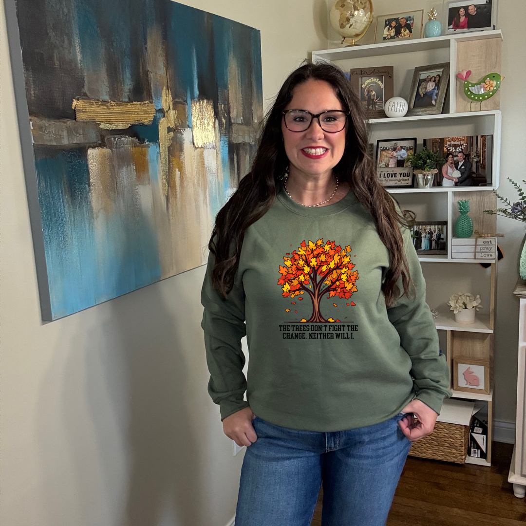 The Trees Don't Fight Sweatshirt
