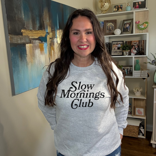 Slow Mornings Club Sweatshirt