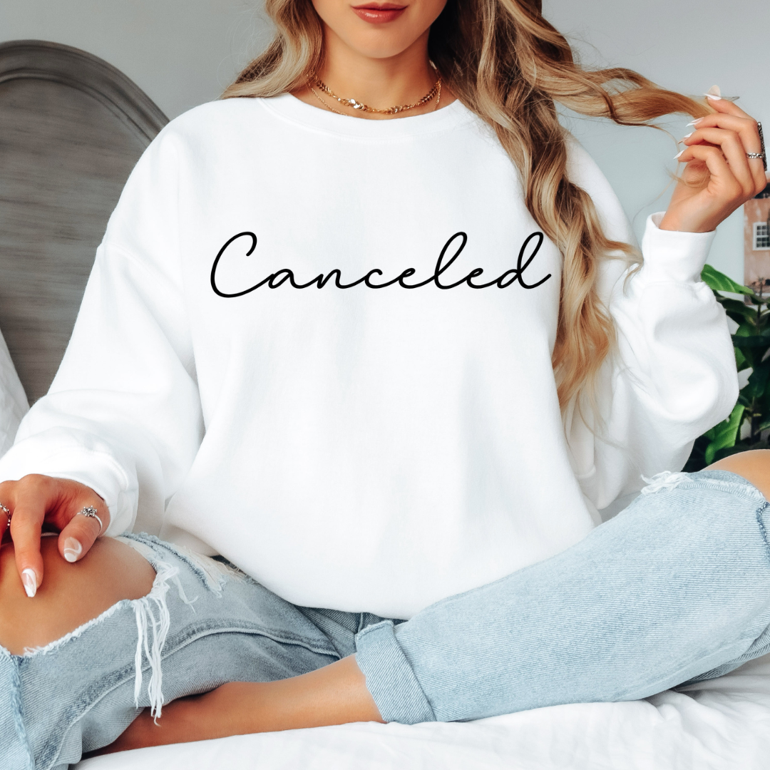 Canceled Sweatshirt