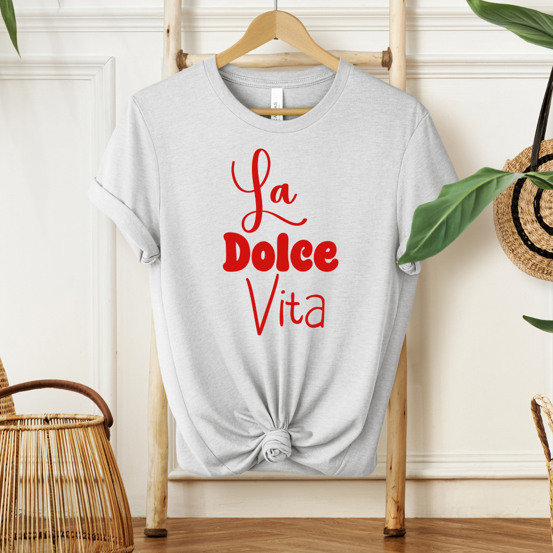 La Dolce Vita Bold Red | Sweatshirt or T-Shirt