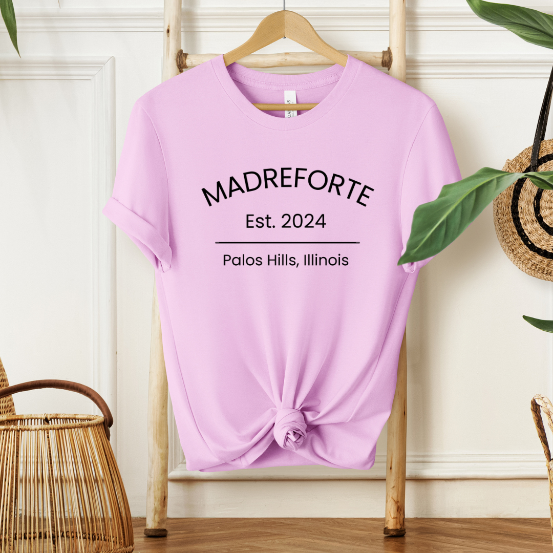 MadreForte Est. Tshirt