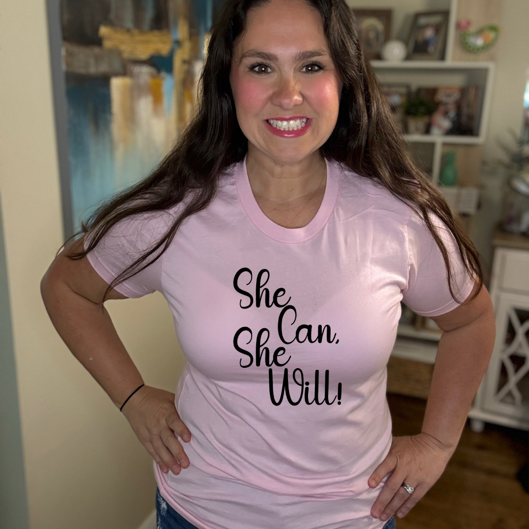 She Can She Will Tee