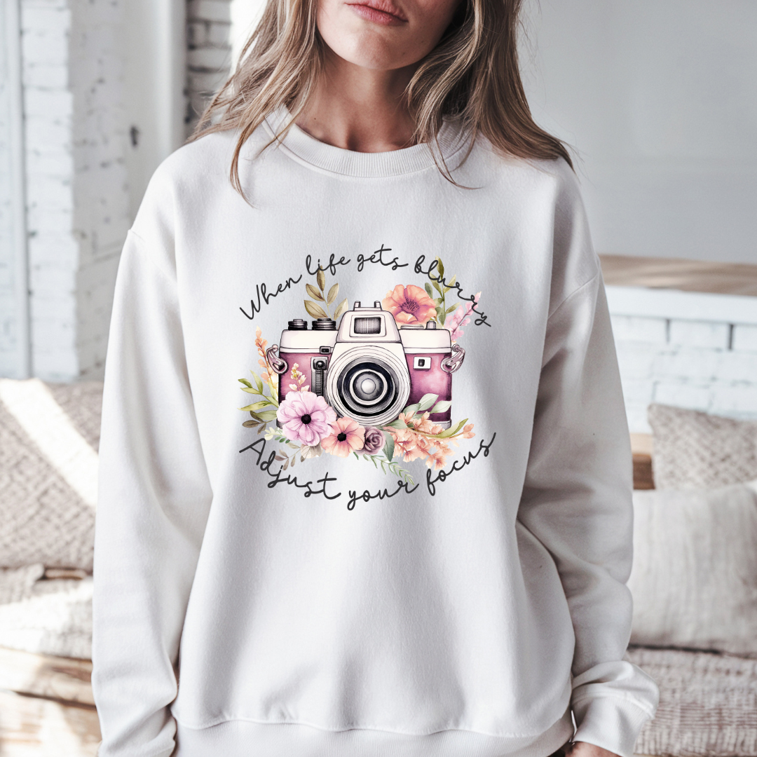 When Life Gets Blurry Sweatshirt