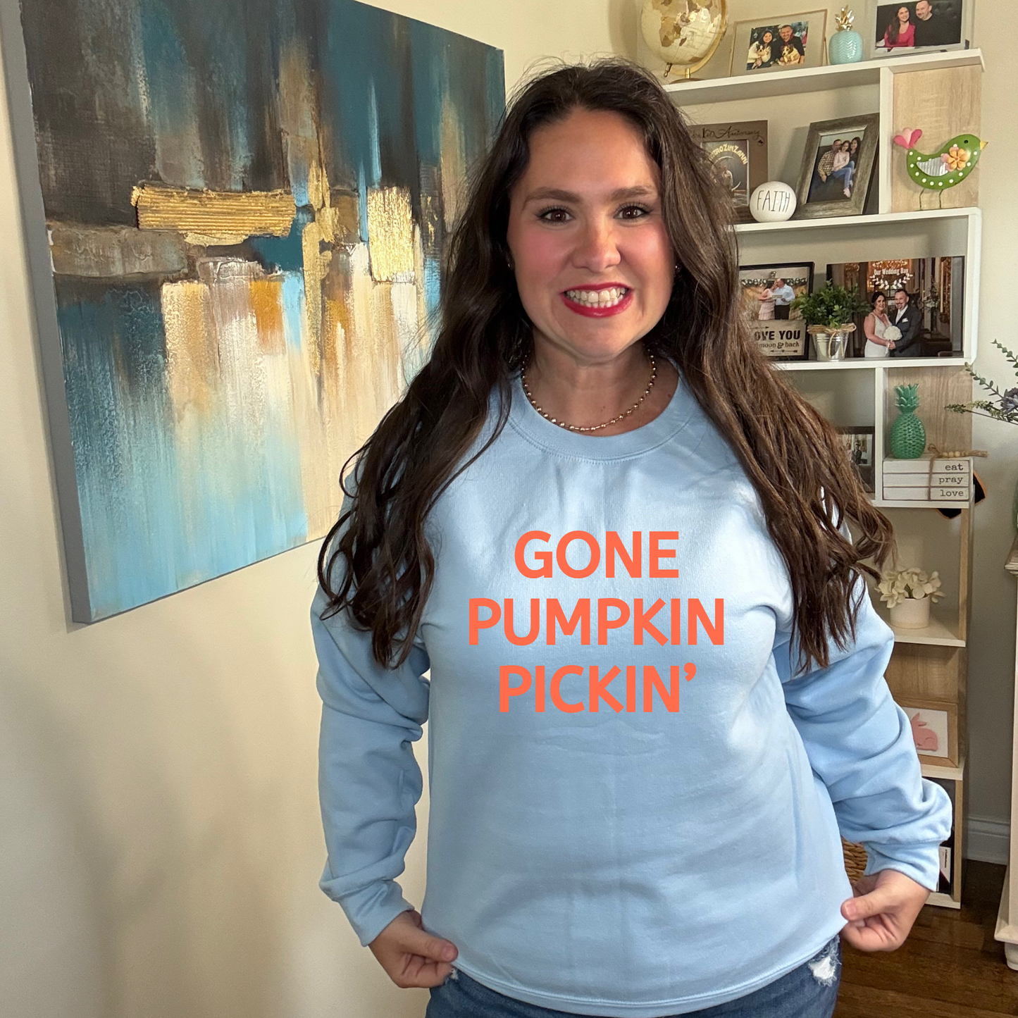 Gone Pumpkin Pickin Sweatshirt