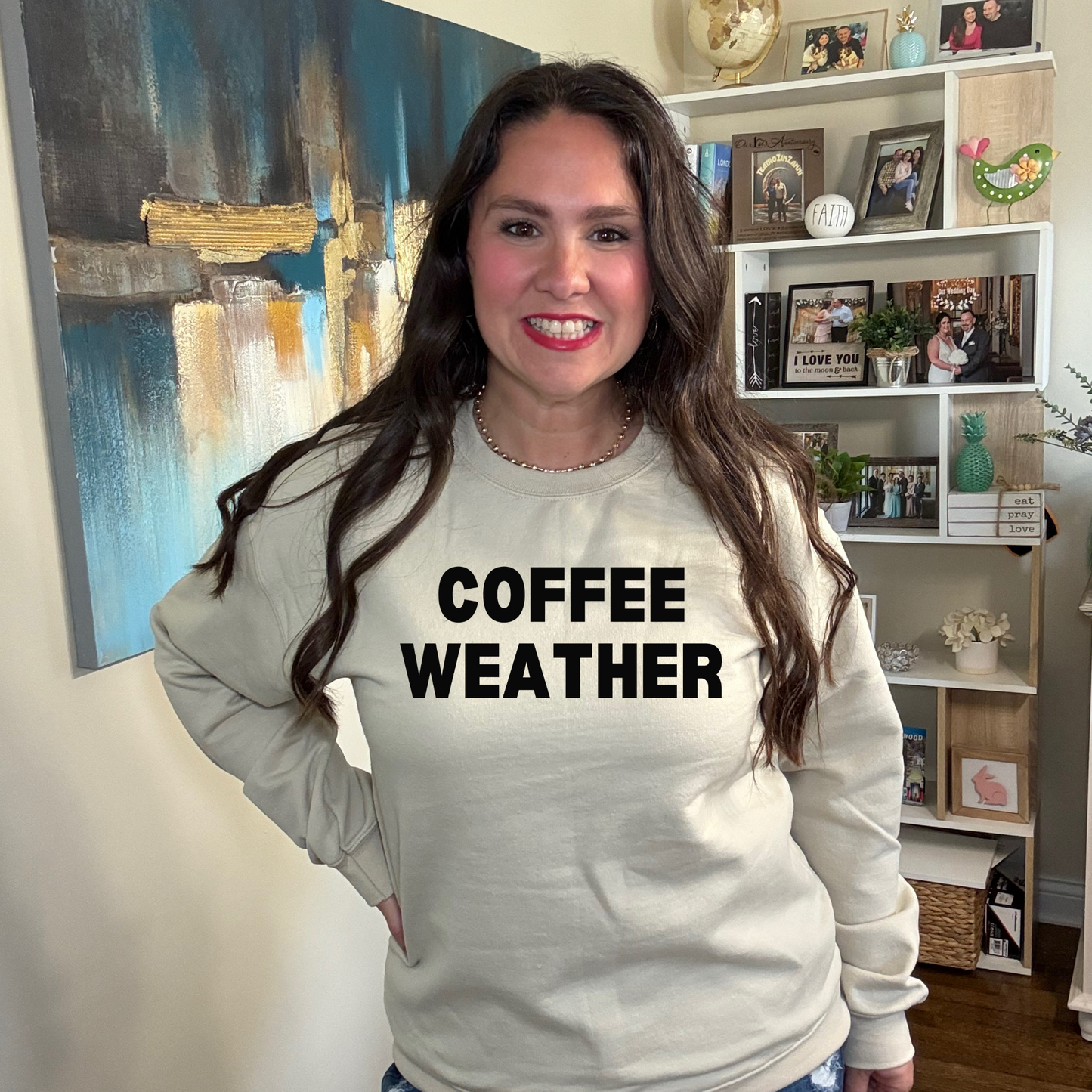 Coffee Weather Sweatshirt