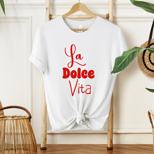 La Dolce Vita Bold Red | Sweatshirt or T-Shirt