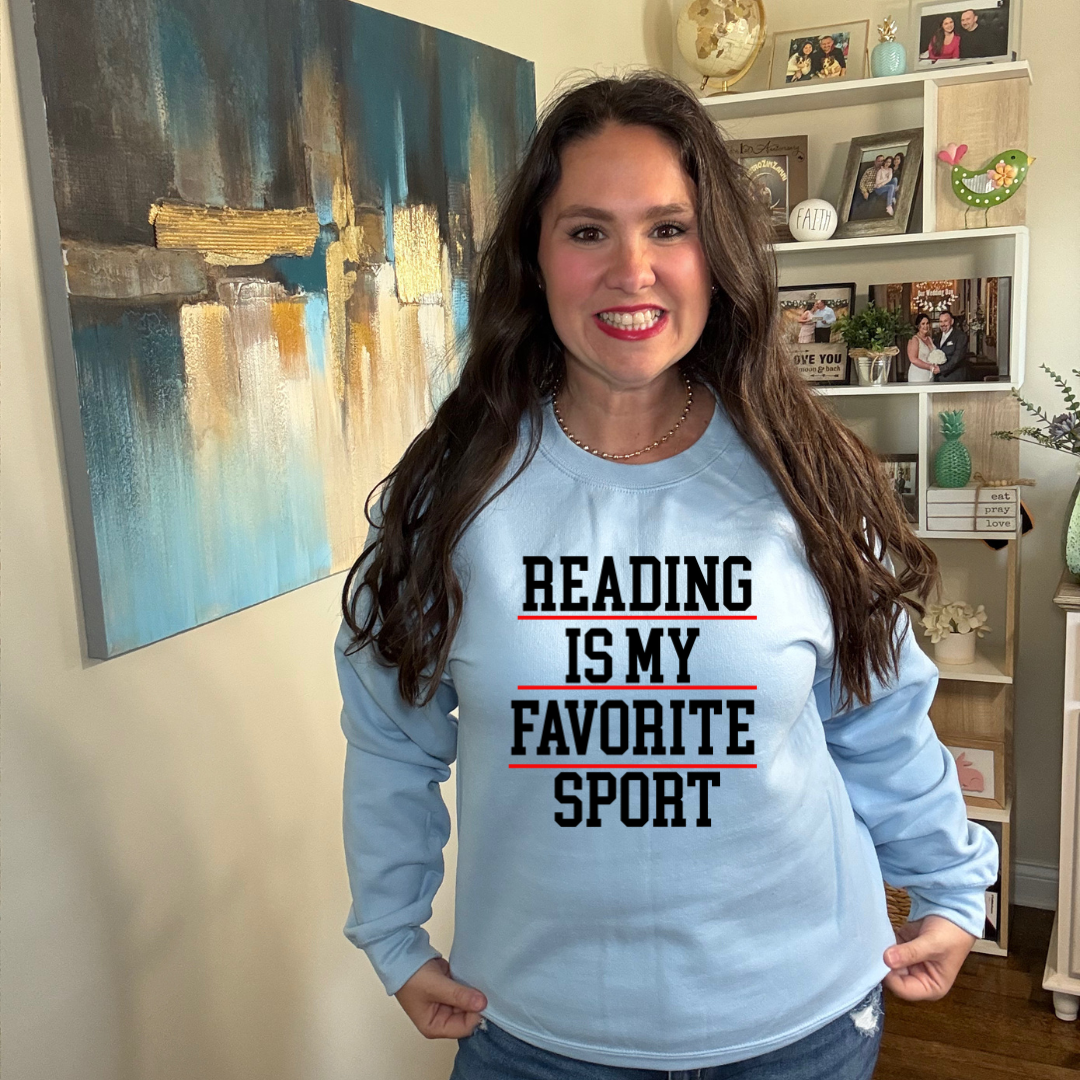 Reading is My Favorite Sport Sweatshirt