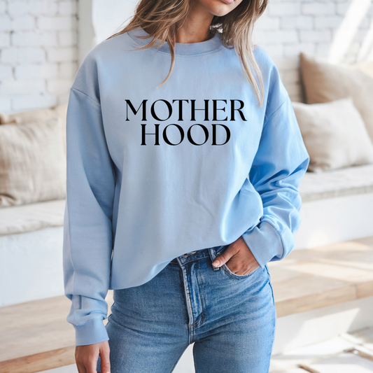 Mother Hood Sweatshirt