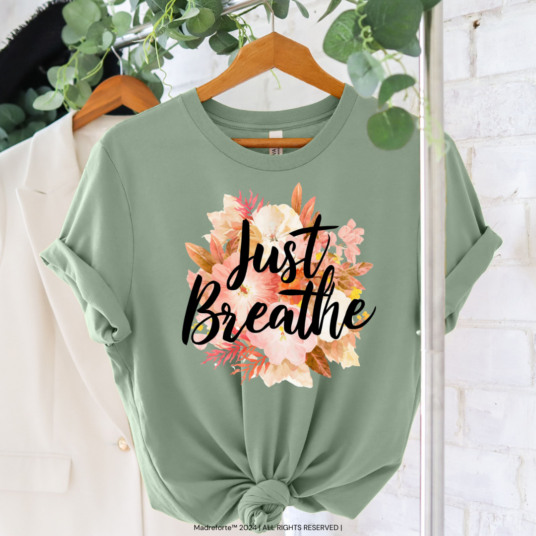 Just Breathe | T-Shirt