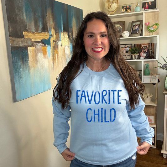 Favorite Child Sweatshirt