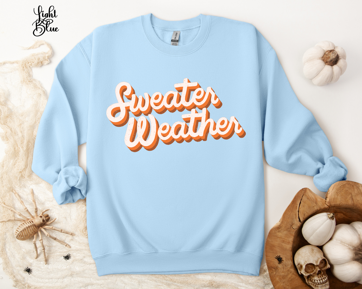 Sweater Weather Sweatshirt