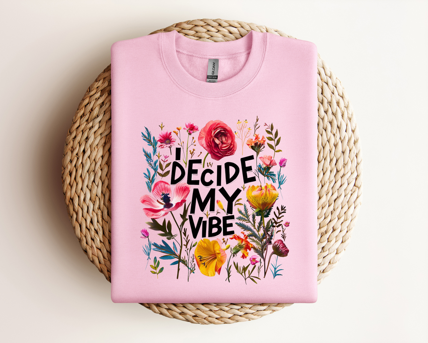 I Decide My Vibe | Sweatshirt