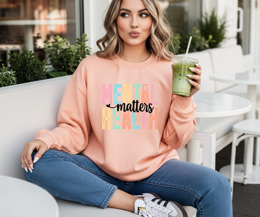Mental Health Matters Sweatshirt
