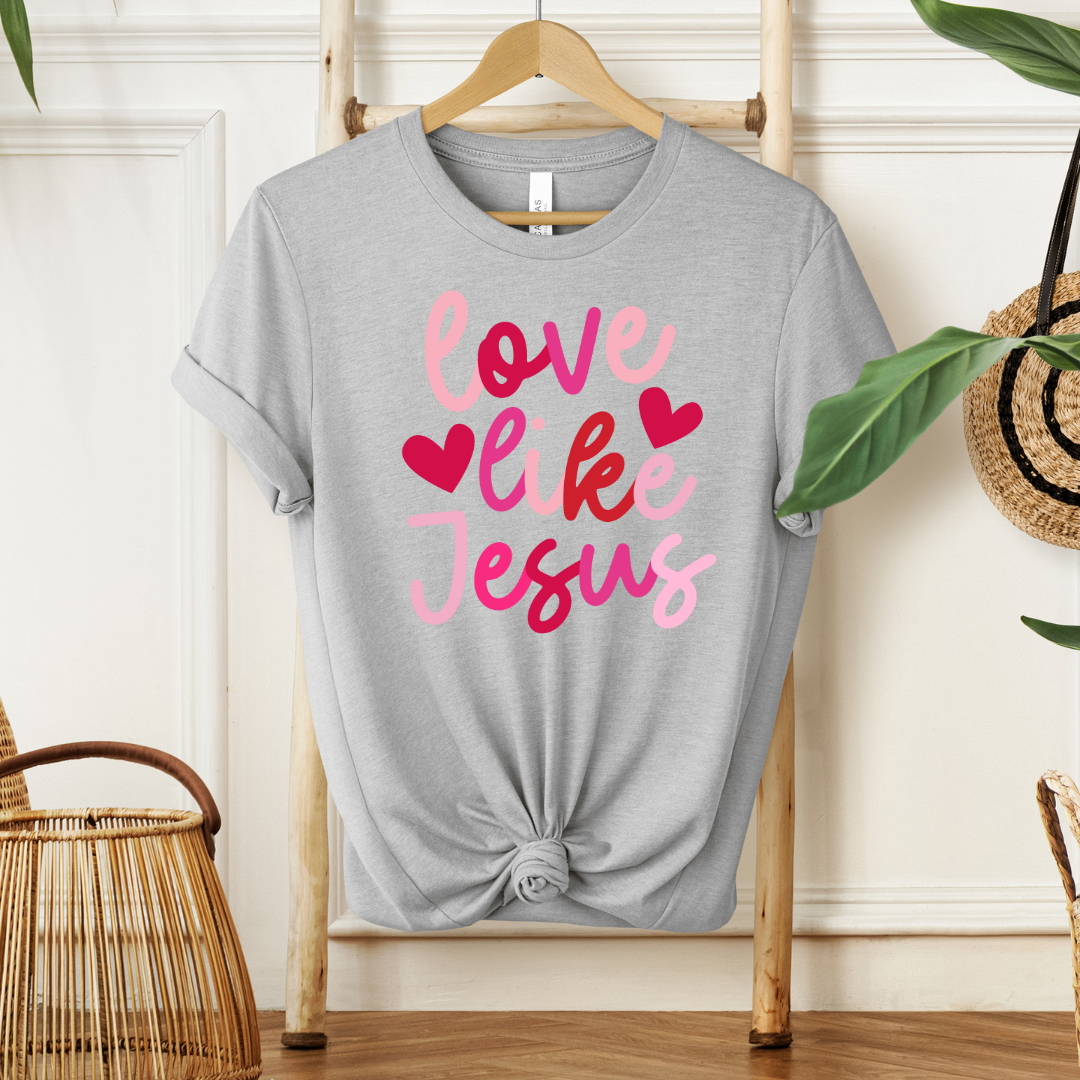 Love Like Jesus | T-Shirt