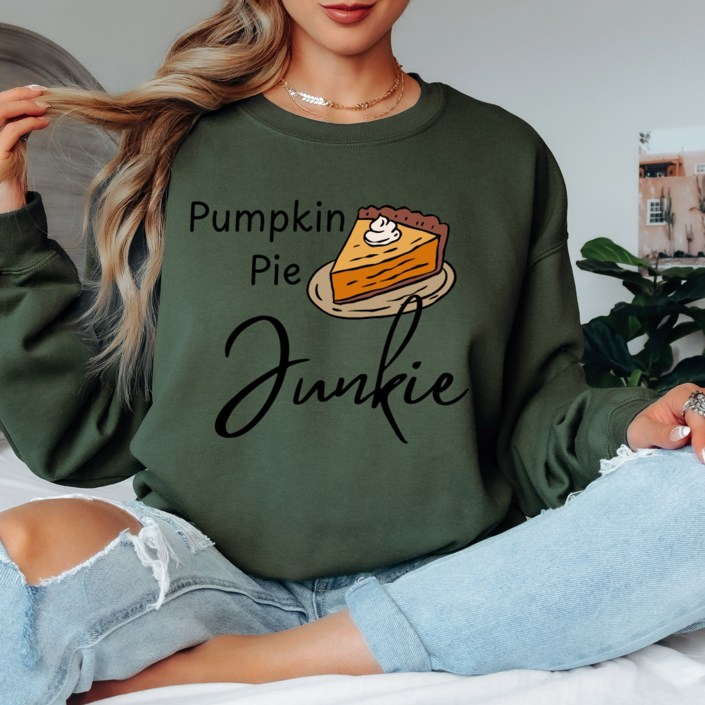 Pumpkin Pie Junkie Sweatshirt