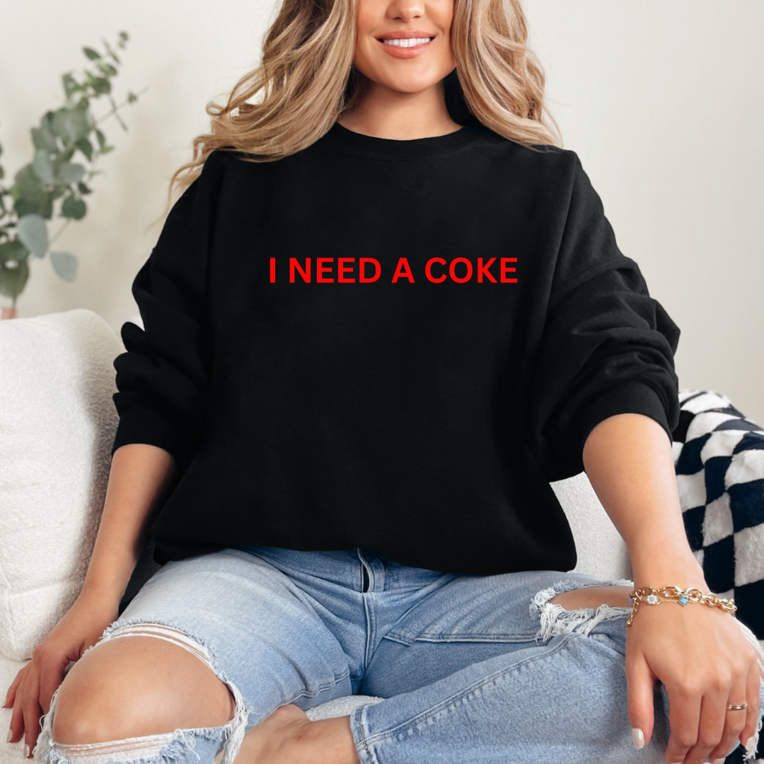 I need a Coke Sweatshirt