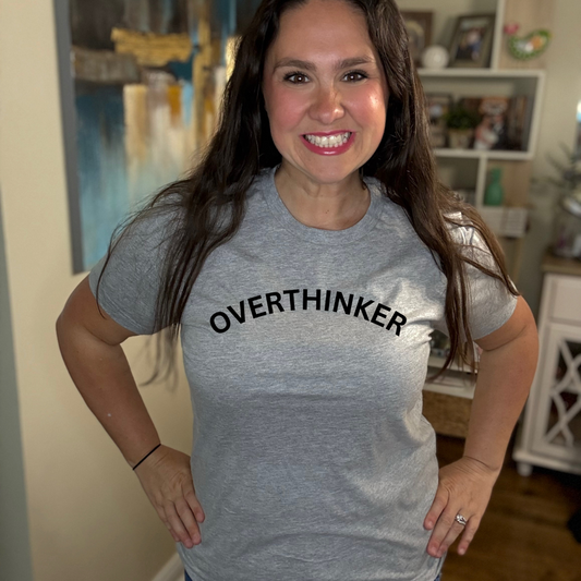 Overthinker Tee