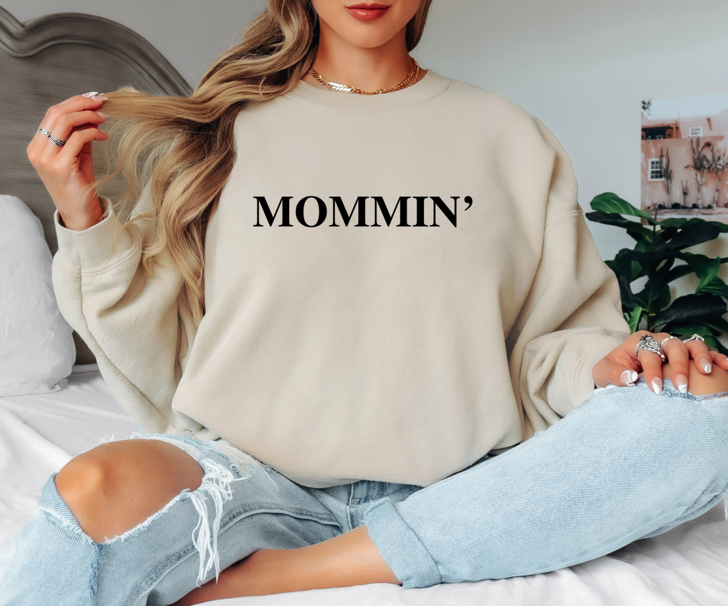 Mommin Sweatshirt