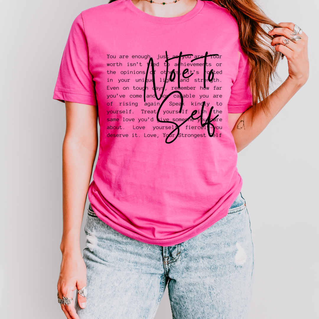 Note To Self Tee