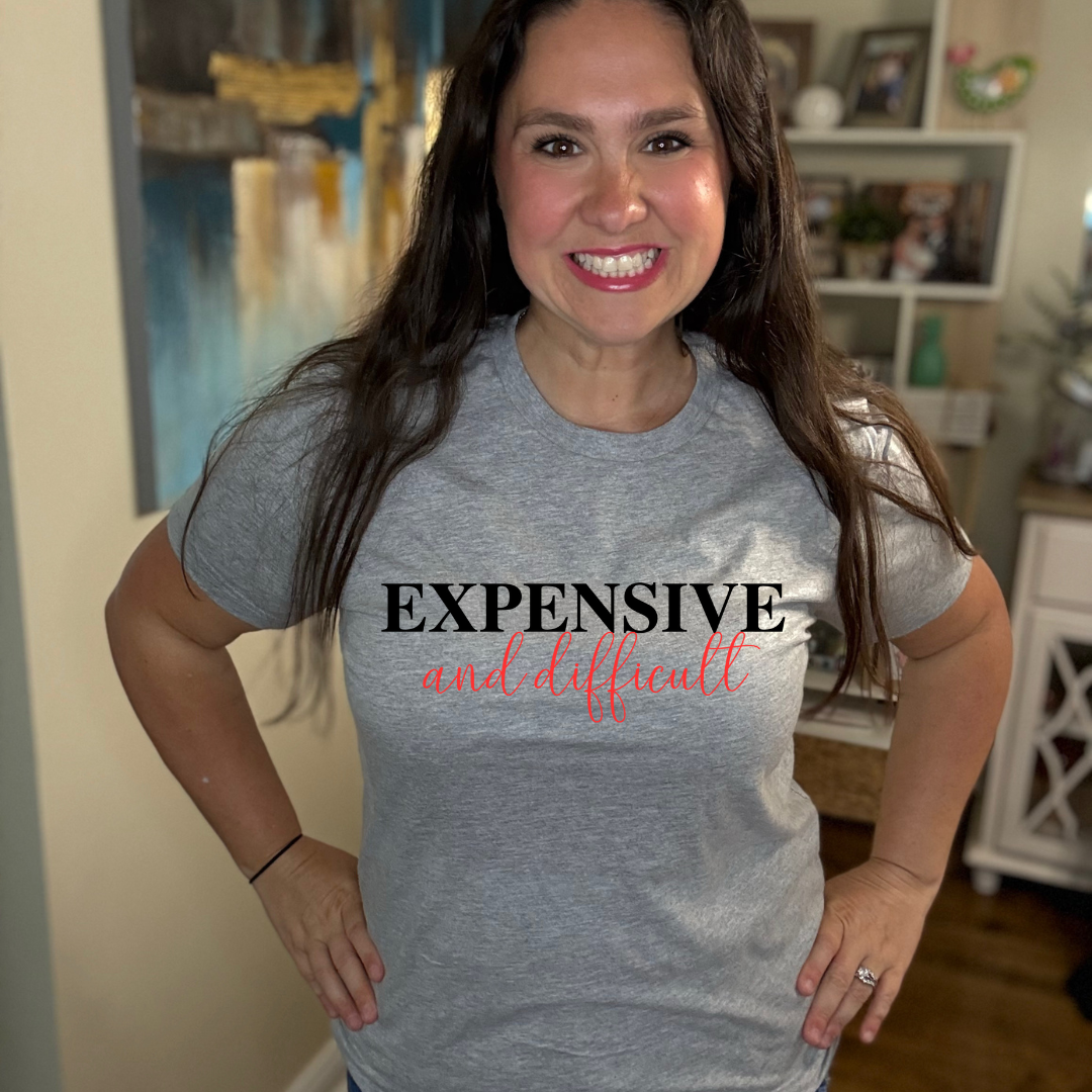 Expensive & Difficult Tee