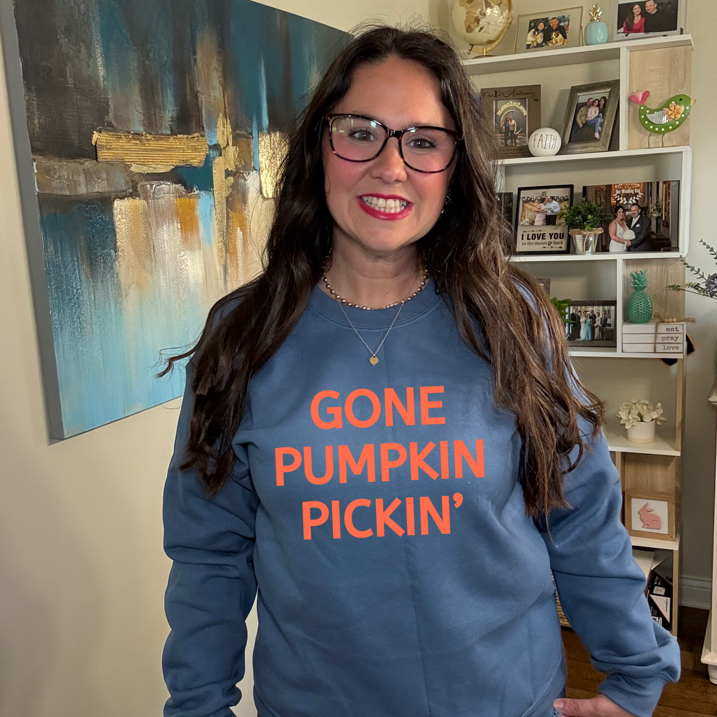 Gone Pumpkin Pickin Sweatshirt