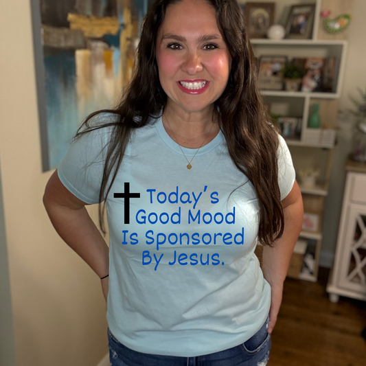 Today's Good Mood T-Shirt