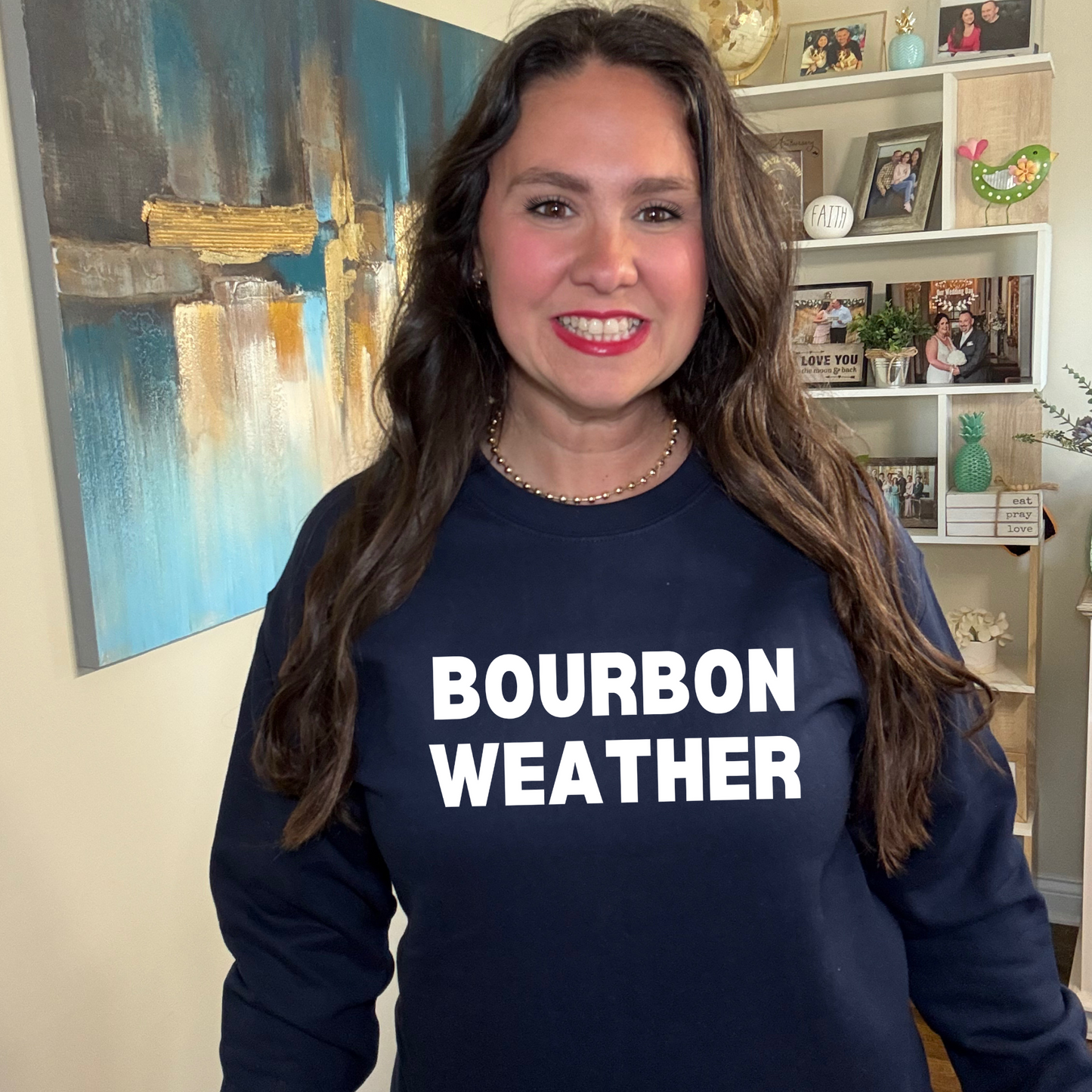 Bourbon Weather Sweatshirt