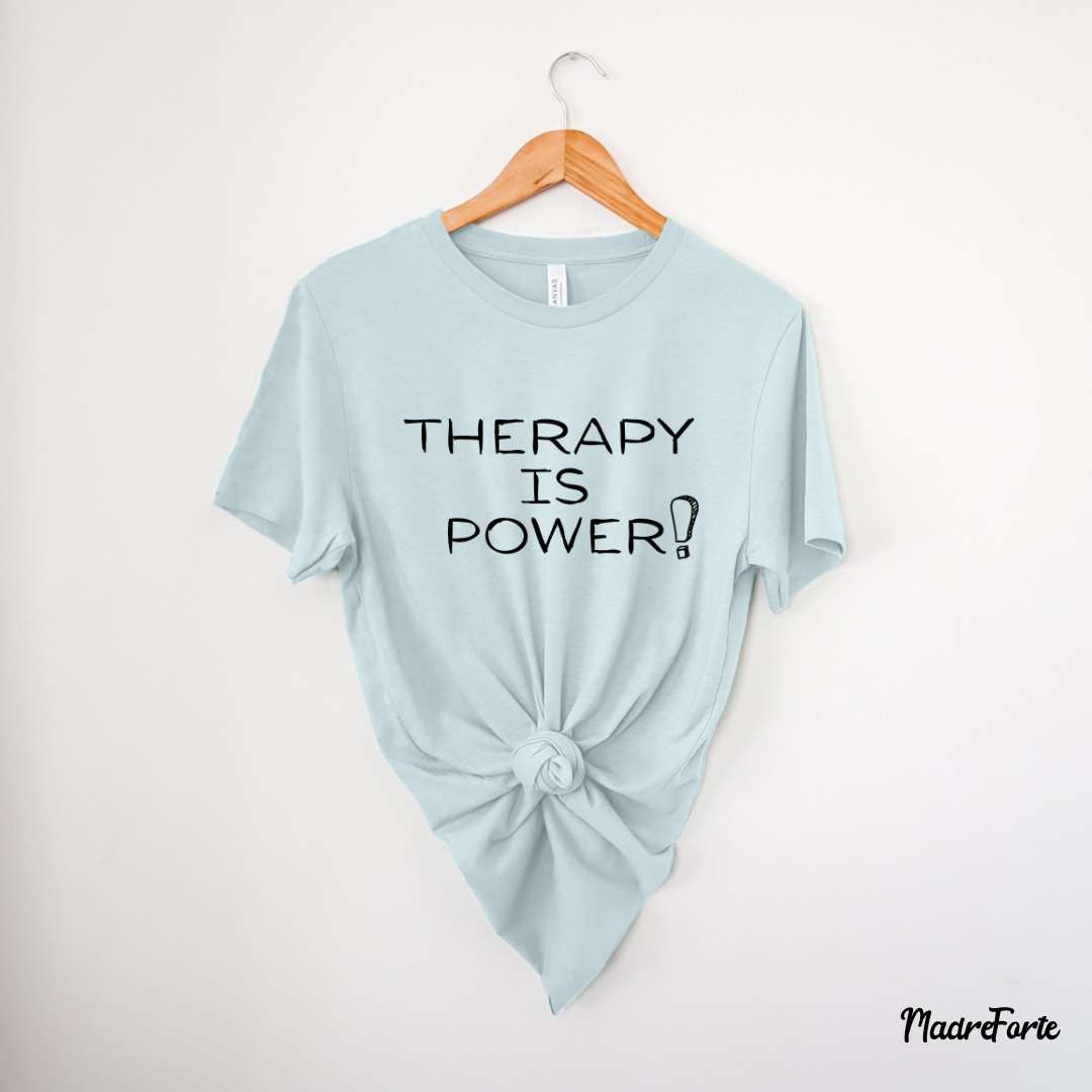 Therapy is Power Tee