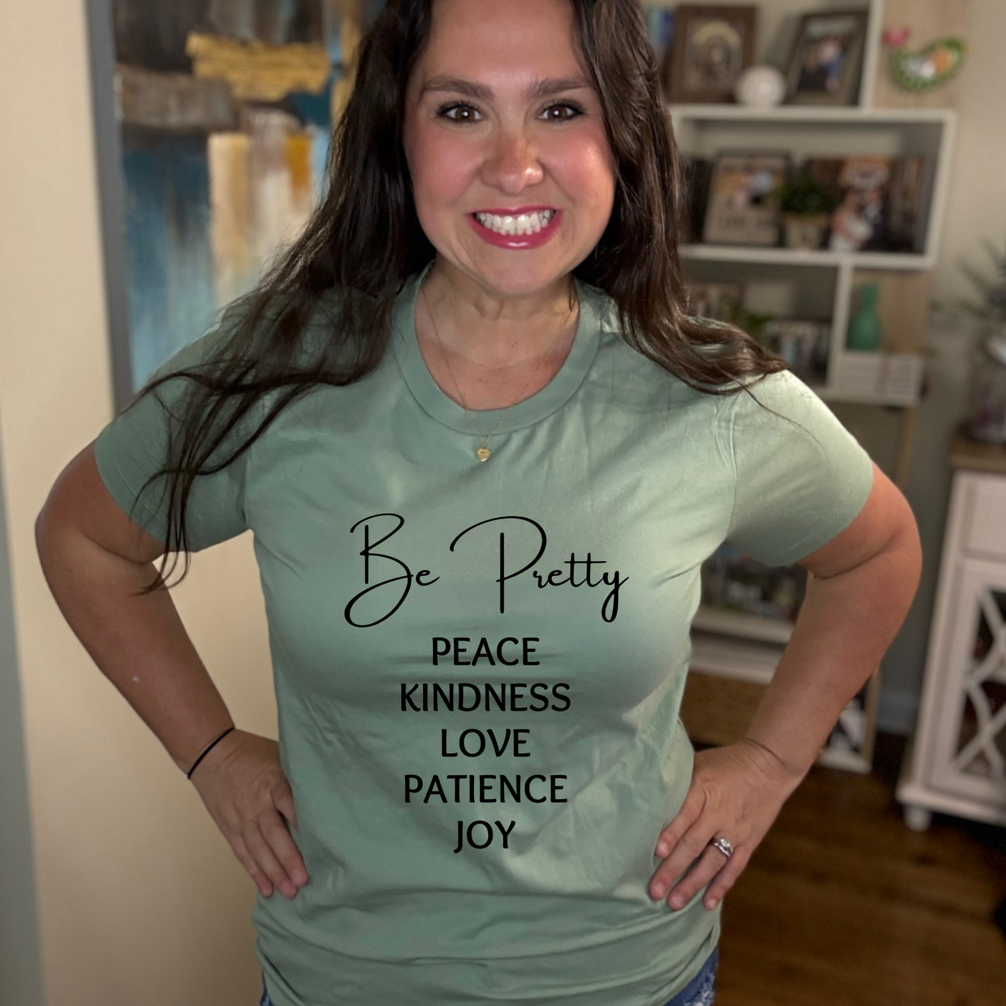 Be Pretty, Peace, Love, T-Shirt