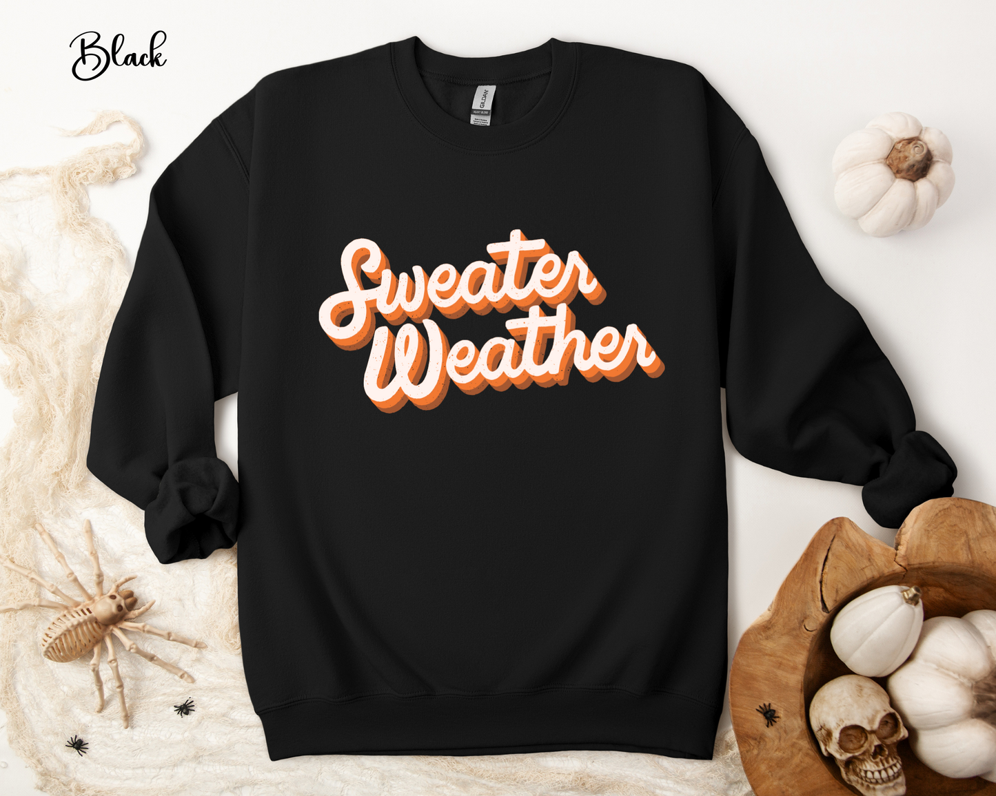 Sweater Weather Sweatshirt