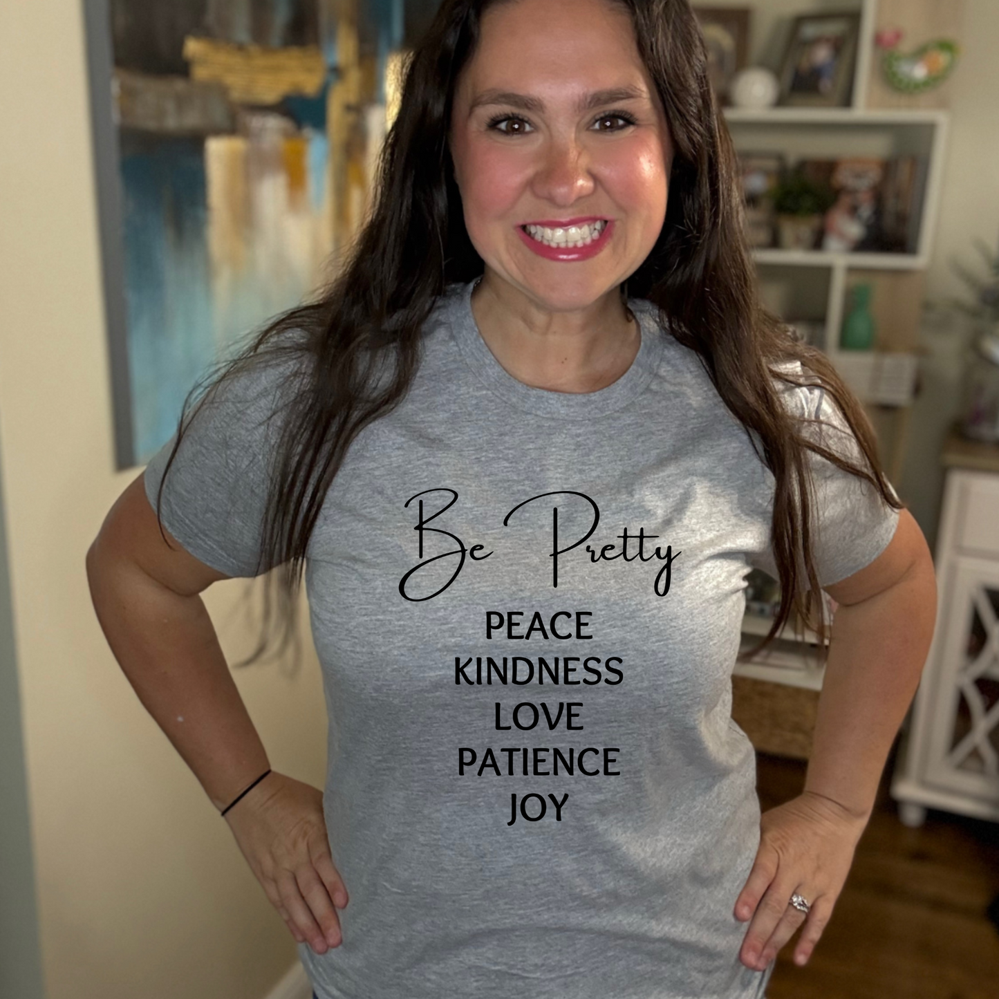 Be Pretty, Peace, Love, T-Shirt
