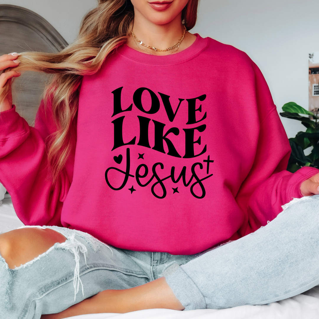 Love Like Jesus Sweatshirt