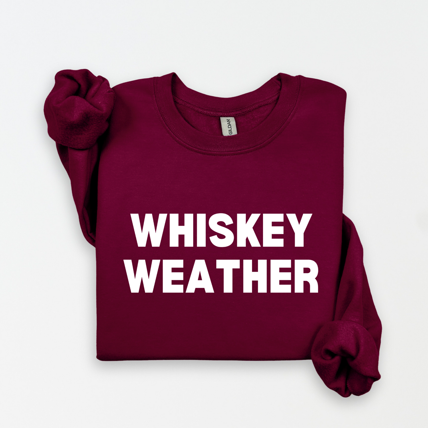Whiskey Weather Sweatshirt