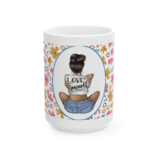 Love Yourself Floral Ceramic Mug  15oz