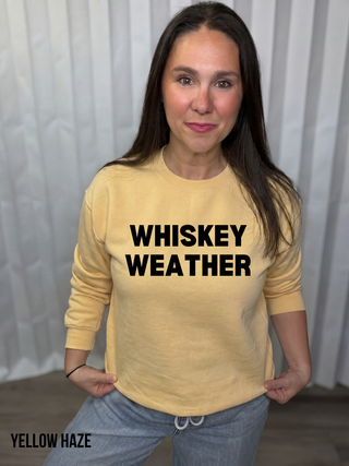 Whiskey Weather Sweatshirt